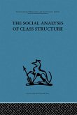 The Social Analysis of Class Structure (eBook, ePUB)