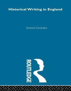 Historical Writing in England (eBook, ePUB) - Gransden, Antonia