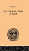 The Financial Systems of India (eBook, ePUB) The Financial Systems of India (eBook, ePUB)