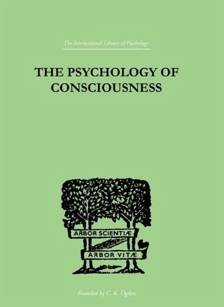 The Psychology Of Consciousness (eBook, PDF)