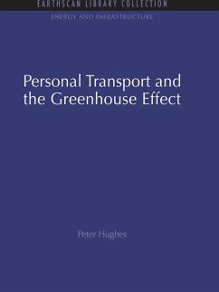 Personal Transport and the Greenhouse Effect (eBook, PDF) - Hughes, Peter