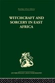 Witchcraft and Sorcery in East Africa (eBook, ePUB)