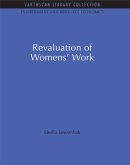 The Revaluation of Women's Work (eBook, ePUB)