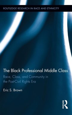The Black Professional Middle Class (eBook, PDF) - Brown, Eric S.