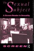 The Sexual Subject (eBook, ePUB) The Sexual Subject (eBook, ePUB)