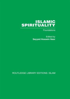 Islamic Spirituality (eBook, ePUB) - Nasr, Seyyed Hossein