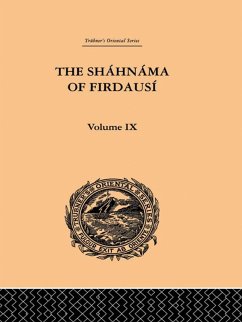 The Shahnama of Firdausi (eBook, PDF) - Warner, Arthur George; Warner, Edmond