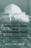 North Africa, Islam and the Mediterranean World (eBook, ePUB)