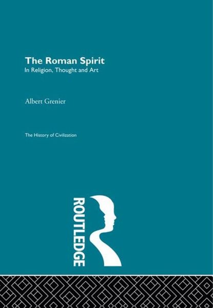 The Roman Spirit - In Religion, Thought and Art (eBook, ePUB)