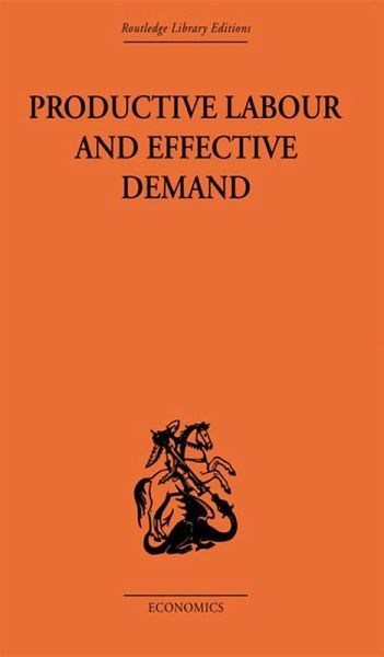 Productive Labour and Effective Demand (eBook, ePUB)
