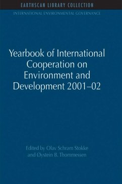 Yearbook of International Cooperation on Environment and Development 2001-02 (eBook, ePUB) - Stokke, Olav Schram; Thommessen, Oystein B.