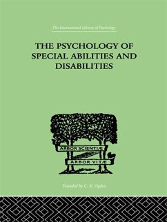 The Psychology Of Special Abilities And Disabilities (eBook, ePUB) - Bronner, Augusta F