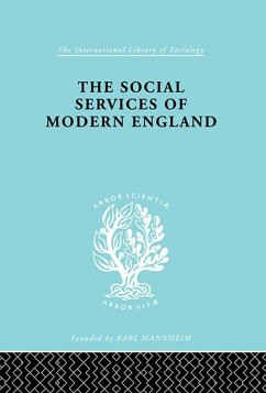 The Social Services of Modern England (eBook, ePUB) - Hall, M. Penelope