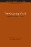 The Greening of Aid (eBook, PDF)