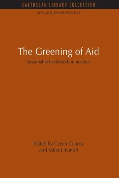 The Greening of Aid (eBook, PDF) - Conroy, Czech; Litvinoff, Miles