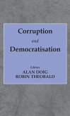 Corruption and Democratisation (eBook, ePUB) Corruption and Democratisation (eBook, ePUB)