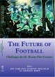 The Future of Football (eBook, ePUB) - Bild 1