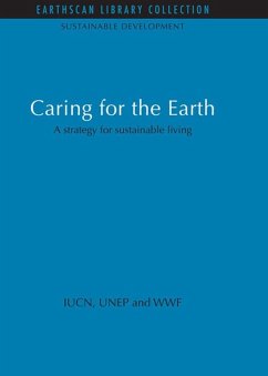 Caring for the Earth (eBook, ePUB) - (Iucn), The World Coservation Union; Unep; Wwf