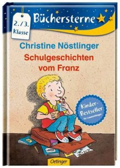 Schulgeschichten vom Franz - Nöstlinger, Christine