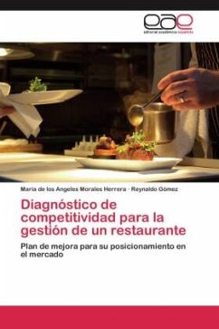 Diagnóstico de competitividad para la gestión de un restaurante - Morales Herrera, María de los Angeles;Gómez, Reynaldo