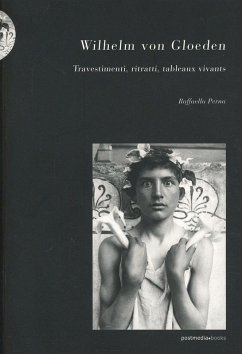 Cover Wilhelm von Gloeden. Travestimenti, ritratti, tableaux vivants