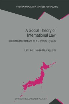 A Social Theory of International Law - Kawaguchi, Kazuko Hirose