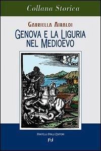 Cover Genova e la Liguria nel Medioevo