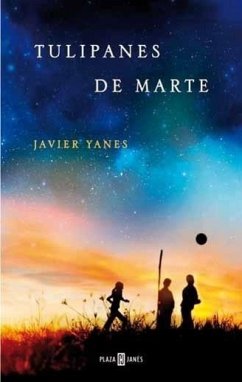 Tulipanes de Marte - Yanes, Javier