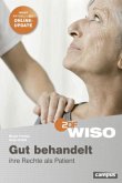 WISO: Gut behandelt - Ihre Rechte als Patient