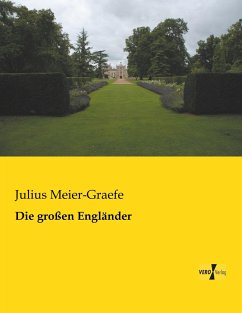 Die großen Engländer - Meier-Graefe, Julius