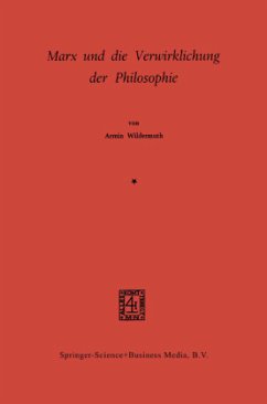 Marx und die Verwirklichung der Philosophie - Wildermuth, Armin