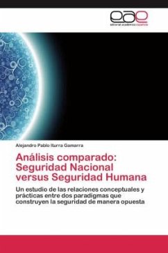 Análisis comparado: Seguridad Nacional versus Seguridad Humana - Iturra Gamarra, Alejandro Pablo