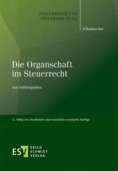 Die Organschaft im Steuerrecht - Schumacher, Peter