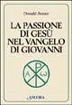 La passione di Gesù nel Vangelo di Giovanni