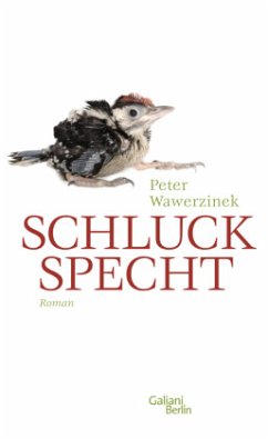 Schluckspecht - Wawerzinek, Peter