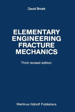 Elementary engineering fracture mechanics - Broek, David