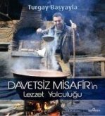 Davetsiz Misafirin Lezzet Yolculugu