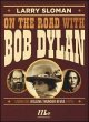 On the road with Bob Dylan. Storia del... - Bild 1