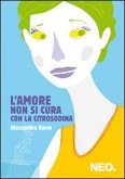 L' amore non si cura con la citrosodina