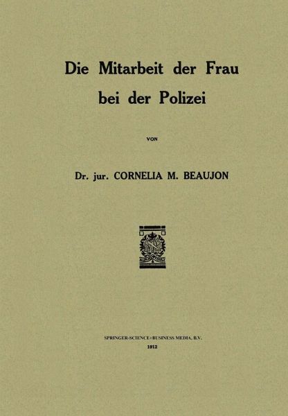 Die Mitarbeit der Frau bei der Polizei Die Mitarbeit der Frau bei der Polizei