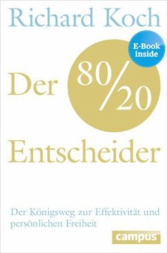 Der 80/20-Entscheider - Koch, Richard