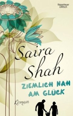 Ziemlich nah am Glück - Shah, Saira