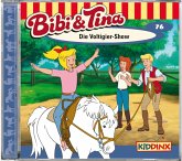 Die Voltigier-Show / Bibi & Tina Bd.76 (1 Audio-CD)