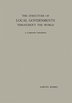 The Structure of Local Governments Throughout the World - Humes, Samuel