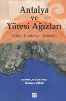 Antalya ve Yöresi Agizlari - Dursun Erdem, Mehmet; Bölük, Ramazan