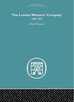 Cover The London Weaver's Company 1600 - 1970 (eBook, ePUB)