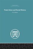 Trade Union and Social History (eBook, PDF)