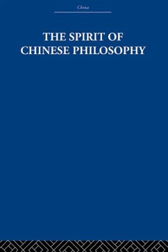 The Spirit of Chinese Philosophy (eBook, ePUB) Cover The Spirit of Chinese Philosophy (eBook, ePUB)