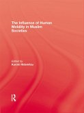 The Influence Of Human Mobility In Muslim Societies (eBook, PDF)