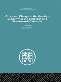 Crisis and Change in the Venetian Economy in the Sixteenth and Seventeenth Centuries (eBook, ePUB) Crisis and Change in the Venetian Economy in the Sixteenth and Seventeenth Centuries (eBook, ePUB)